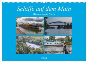 Schiffe auf dem Main – Wasserstraße Main (Wandkalender 2024 DIN A2 quer), CALVENDO Monatskalender von Will,  Hans