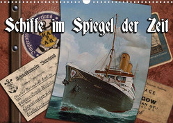 Schiffe im Spiegel ihrer Zeit (Wandkalender 2023 DIN A3 quer) von Hudak,  Hans-Stefan