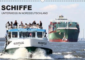 Schiffe – Unterwegs in Norddeutschland (Wandkalender 2019 DIN A3 quer) von Zech,  Tony