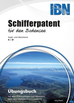 Schifferpatent für den Bodensee mit Fragen- und Antwortenkatalog nach dem Multiple choice-Verfahren