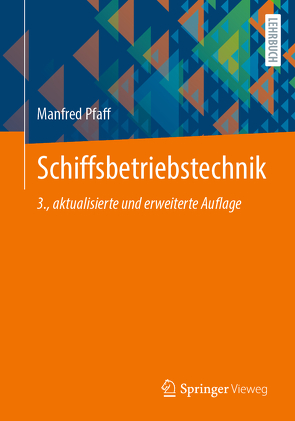 Schiffsbetriebstechnik von Pfaff,  Manfred
