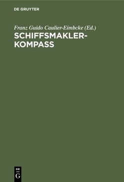 Schiffsmakler-Kompass von Caulier-Eimbcke,  Franz Guido