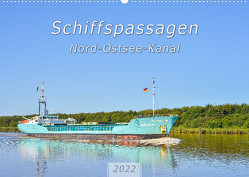 Schiffspassagen Nord-Ostsee-Kanal (Wandkalender 2022 DIN A2 quer) von Plett,  Rainer