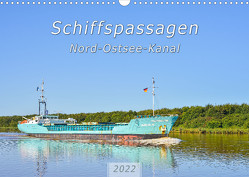 Schiffspassagen Nord-Ostsee-Kanal (Wandkalender 2022 DIN A3 quer) von Plett,  Rainer