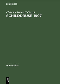 Schilddrüse 1997 von Reiners,  Christian, Weinheimer,  Balthasar