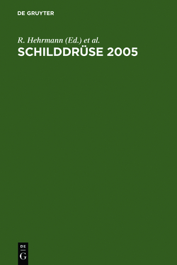 Schilddrüse 2005 von Hehrmann,  R., Ploner,  O.
