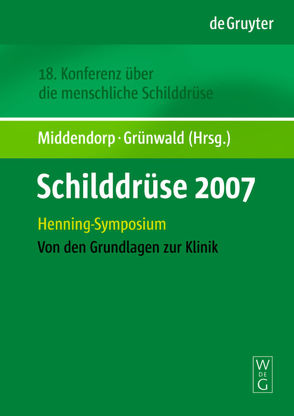 Schilddrüse 2007 von Grünwald,  Frank, Middendorp,  Marcus