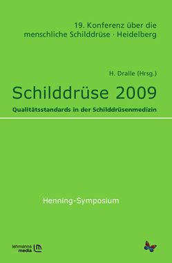 Schilddrüse 2009 von Dralle,  Henning
