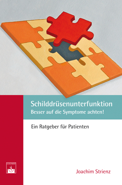 Schilddrüsenunterfunktion von Strienz,  Joachim