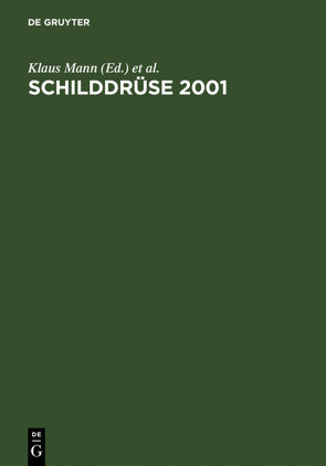 Schilddrüse 2001 von Janßen,  Onno E., Mann,  Klaus, Weinheimer,  Balthasar