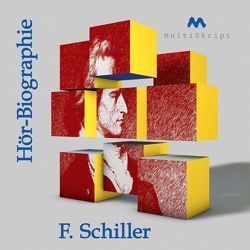 Schiller – Hör-Biographie von Herfurth-Uber,  Beate, Krahwinkel,  Lars