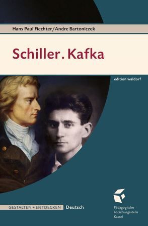 Schiller . Kafka von Bartoniczek,  Andre, Fiechter,  Hans Paul