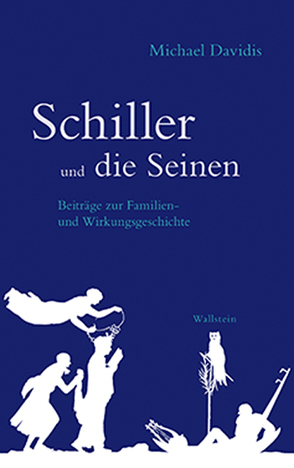 Schiller und die Seinen von Davidis,  Michael