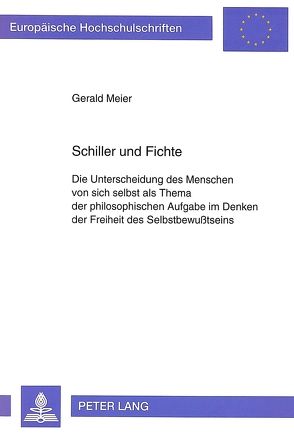 Schiller und Fichte von Meier,  Gerald