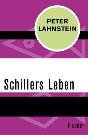 Schillers Leben von Lahnstein,  Peter