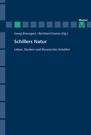 Schillers Natur von Braungart,  Georg, Greiner,  Bernhard