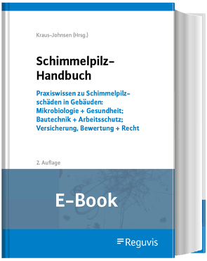 Schimmelpilz-Handbuch (E-Book) von Kraus-Johnsen,  Irina