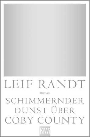 Schimmernder Dunst über CobyCounty von Randt,  Leif