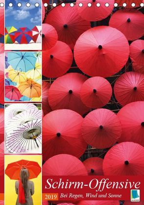 Schirm-Offensive: Bei Regen, Wind und Sonne (Tischkalender 2019 DIN A5 hoch) von CALVENDO