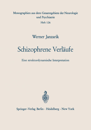 Schizophrene Verläufe von Janzarik,  W.