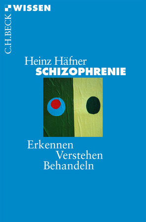 Schizophrenie von Häfner,  Heinz