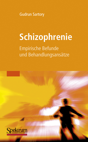 Schizophrenie von Sartory,  Gudrun