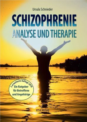 Schizophrenie – Analyse und Therapie von Schnieder,  Ursula