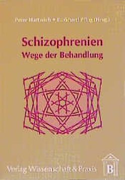 Schizophrenien. von Hartwich,  Peter, Pflug,  Burkhard