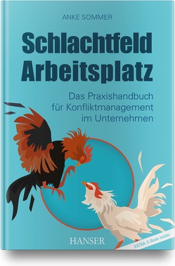 Schlachtfeld Arbeitsplatz von Sommer,  Anke