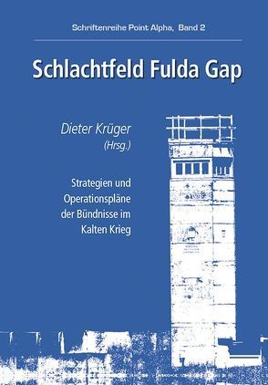 Schlachtfeld Fulda Gap von Krüger,  Dieter