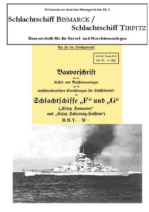 Schlachtschiff Bismarck/Schlachtschiff Tirpitz von Vilm,  Karsten