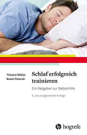 Schlaf erfolgreich trainieren von Müller,  Tilmann, Paterok,  Beate