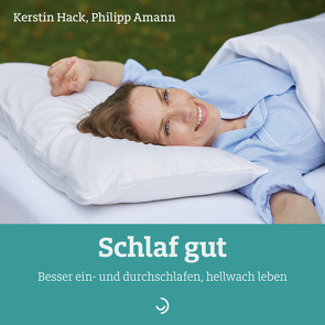 Schlaf gut von Amann,  Philipp, Hack,  Kerstin