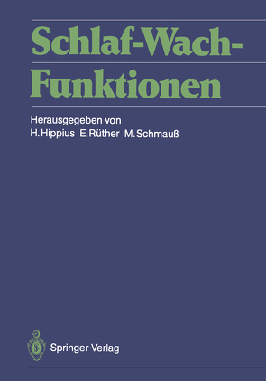 Schlaf-Wach-Funktionen von Hippius,  Hans, Rüther,  Eckart, Schmauß,  Max