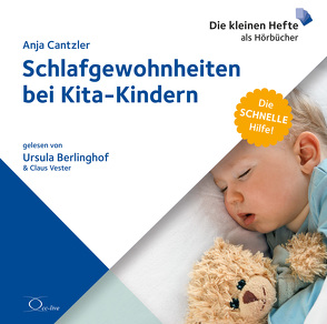Schlafgewohnheiten bei Kita-Kindern von Berlinghof,  Ursula, Cantzler,  Anja, Vester,  Claus