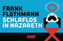 Schlaflos in Nazareth von Flöthmann,  Frank