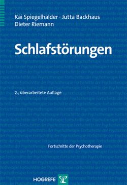Schlafstörungen von Backhaus,  Jutta, Riemann,  Dieter, Spiegelhalder,  Kai