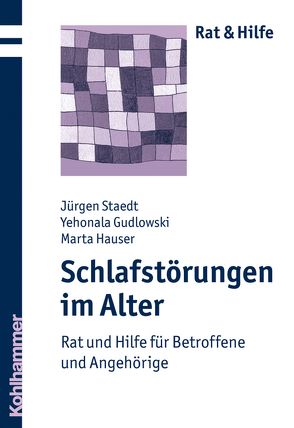 Schlafstörungen im Alter von Gudlowski,  Jehonala, Hauser,  Marta, Staedt,  Jürgen