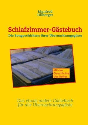 Schlafzimmer-Gästebuch von Hilberger,  Manfred