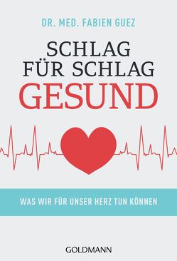 Schlag für Schlag gesund von Guez,  Fabien, Lefred-Thouron, Lohmann,  Kristin