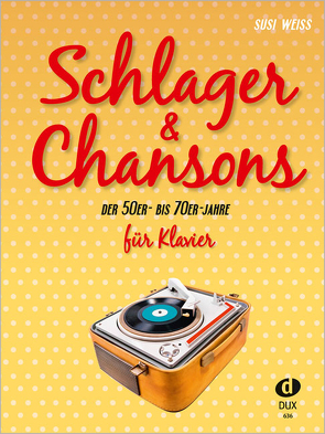 Schlager & Chansons der 50er- bis 70er- Jahre von Weiss,  Susi