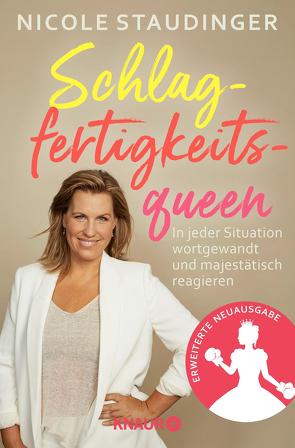 Schlagfertigkeitsqueen von Staudinger,  Nicole