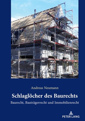Schlaglöcher des Baurechts von Neumann,  Andreas