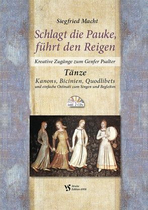 Schlagt die Pauke, führt den Reigen von Macht,  Siegfried