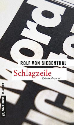 Schlagzeile von Siebenthal,  Rolf von