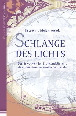 Schlange des Lichts von Melchizedek,  Drunvalo