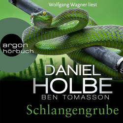 Schlangengrube von Holbe,  Daniel, Tomasson,  Ben, Wagner,  Wolfgang