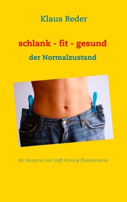 schlank – fit – gesund von Reder,  Klaus