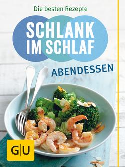 Schlank im Schlaf Abendessen von Pape,  Dr. med. Detlef