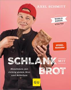 Schlank mit Brot von Schmitt,  Axel